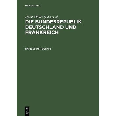 Wirtschaft, Gebundene Ausgabe von , De Gruyter, 978-3-598-23682-2