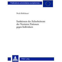 Sanktionen des Sicherheitsrats der Vereinten Nationen gegen Individuen, Fachbücher von Noah Birkhäuser