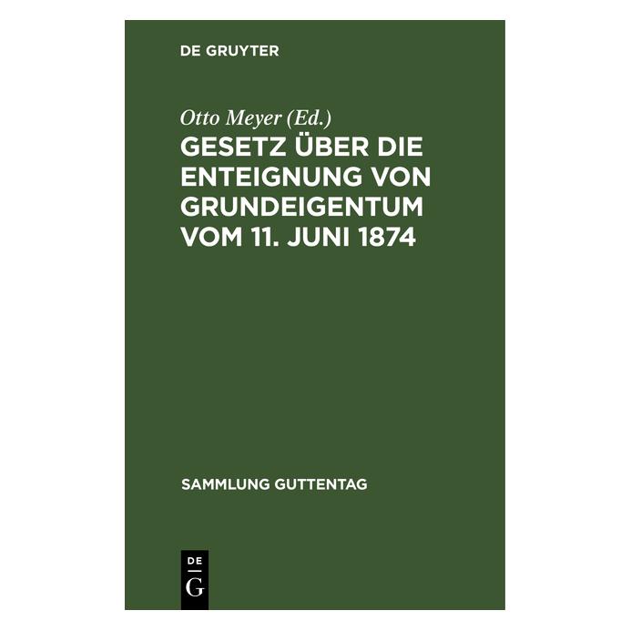 De Gruyter Gesetz über die Enteignung von Grundeig (Deutsch, Hardcover) (67775045)