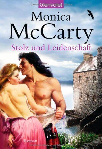 Monica McCarty - Stolz und Leidenschaft: Roman - Preis vom 13.10.2026 19:28:25 h