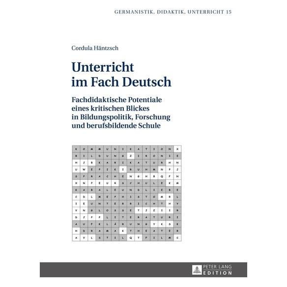 Peter Lang Häntzsch:Unterricht im Fach Deutsch (Deutsch, Hardcover, Cordula Häntzsch) (67838185)