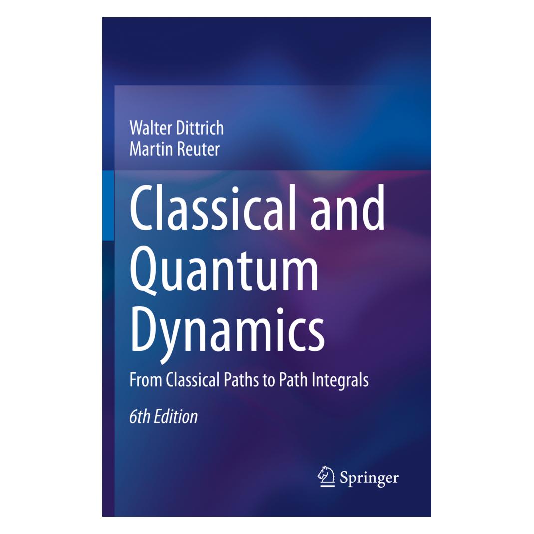Springer Classical and Quantum Dynamics (Englisch, Softcover, Martin Reuter, Walter Dittrich) (56176145)