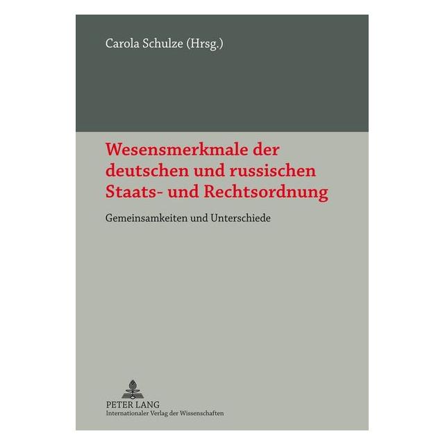 Peter Lang Wesensmerkmale der deutschen und russis (Deutsch, Hardcover, Carola Schulze) (67835888)