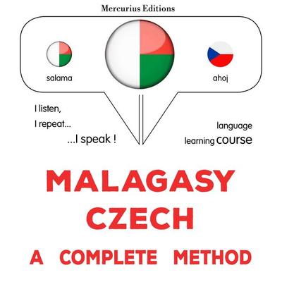 Malagasy - Czech : a complete method - James Gardner, Audio, 9782821173996