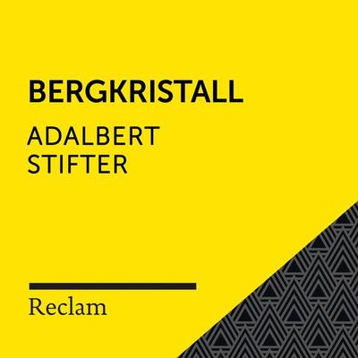 Stifter: Bergkristall - Adalbert Stifter, Audio, 4064066715830