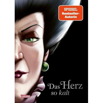 Disney Villains 8: Das Herz so kalt (Cinderella), Gebundene Ausgabe von Serena Valentino,Walt Disney, Carlsen, 978-3-551-28046-6