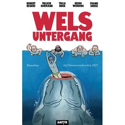 Auf Nimmerwiedersehen 2025, Paperback von Brauseboys,Heiko Werning,Volker Surmann,Frank Sorge,Robert Rescue, Satyr, 978-3-910775-44-2