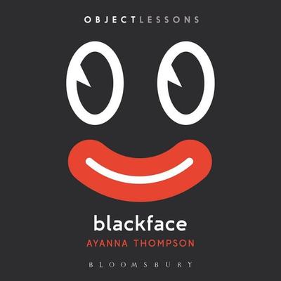 Blackface - Ayanna Thompson, Audio, 9798765153307