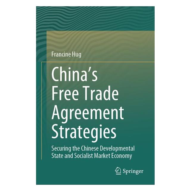 Springer China's Free Trade Agreement Strategies (61645474)