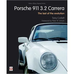 Porsche 911 Carrera - The Last of the Evolution, Ratgeber von Tony Corlett