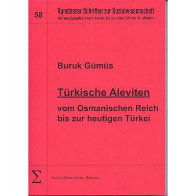 Türkische Aleviten, Taschenbuch von Burak Gümüs, Hartung-Gorre, 978-3-89649-752-9