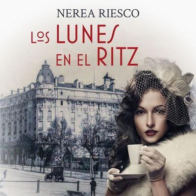Los lunes en el Ritz - Nerea Riesco, Audio, 9789152150627