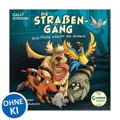 Die Straßengäng (Band 1) - Eine Pfote wäscht die andere - Cally Stronk, Audio, 9783689580209