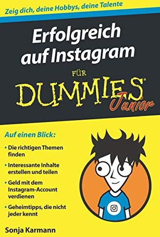 Sonja Karmann - Erfolgreich auf Instagram für Dummies Junior - Preis vom 18.10.2026 15:28:09 h