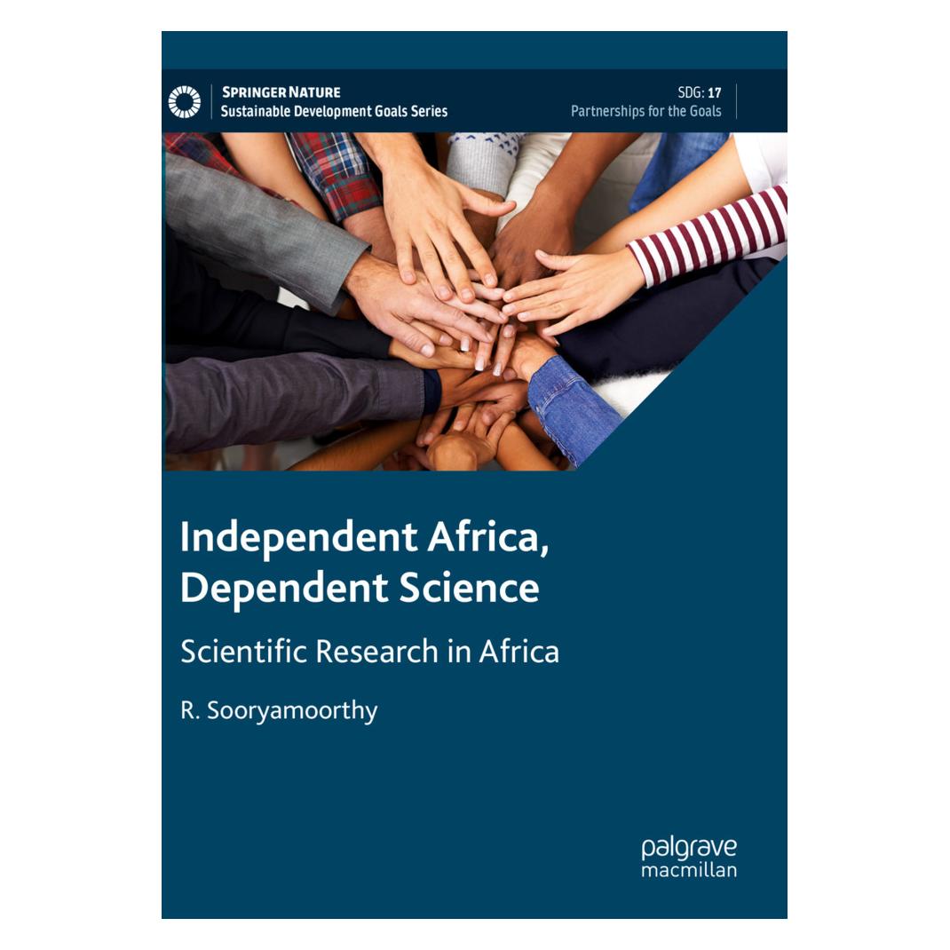 Springer Independent Africa, Dependent Science (Englisch, Softcover, R Sooryamoorthy) (57158537)