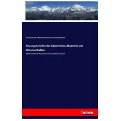 Sitzungsberichte der Kaiserlichen Akademie der Wissenschaften, Fachbücher von Kaiserliche Akademie der Wissenschaften