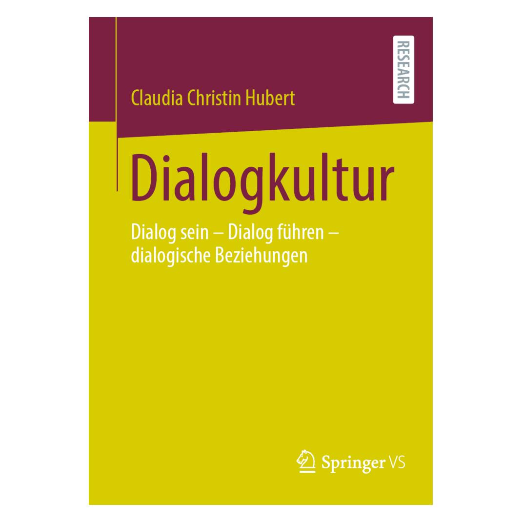 Springer Dialogkultur (Deutsch, Softcover, Claudia Christin Hubert) (56845207)