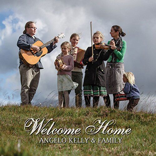 Kelly, Angelo & Family - Welcome Home - Preis vom 11.10.2026 15:43:13 h