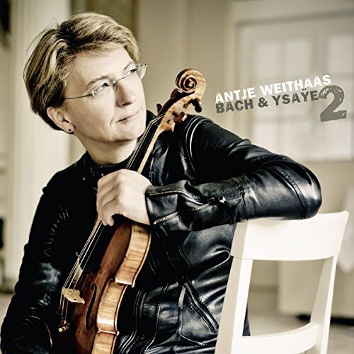 Antje Weithaas - Antje Weithaas-Bach & Ysaye Vol.2 - Preis vom 09.10.2026 07:28:09 h