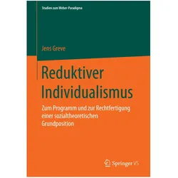 Reduktiver Individualismus, Fachbücher von Jens Greve