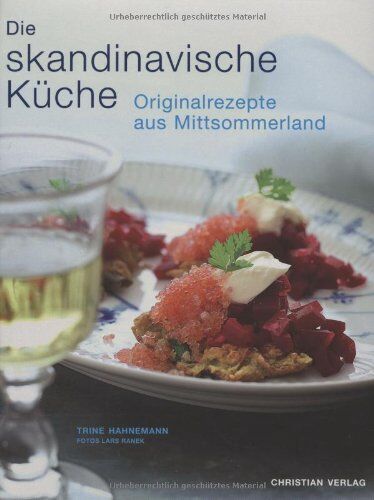 Trine Hahnemann - Die skandinavische Küche: Originalrezepte aus Mittsommerland - Preis vom 13.10.2026 19:28:25 h