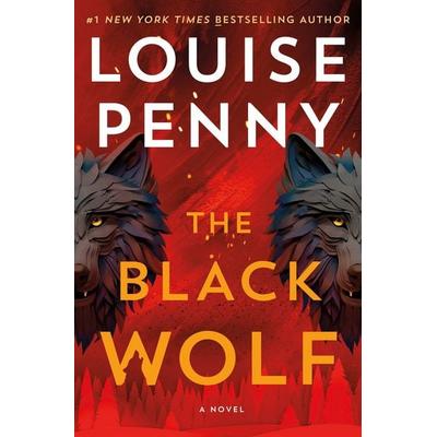 The Black Wolf, Taschenbuch von Louise Penny, Macmillan USA, 978-1-250-41846-3