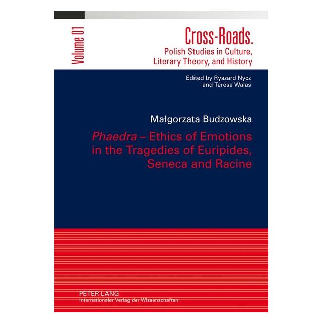 Peter Lang Budzowska:"Phaedra" - Ethics of Emotion (Englisch, Hardcover, Małgorzata Budzowska) (67836318)