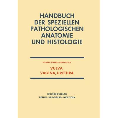 Vulva, Vagina, Urethra, Taschenbuch von , Springer Berlin, 978-3-642-65059-8