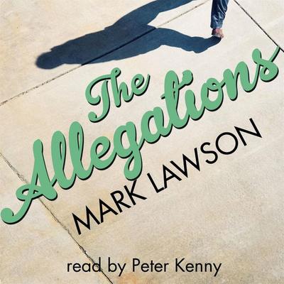 The Allegations - Mark Lawson, Audio, 9781509840502