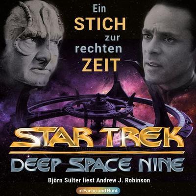 Star Trek: Deep Space Nine - Ein Stich zur rechten Zeit - Andrew J. Robinson, Audio, 9783959364065
