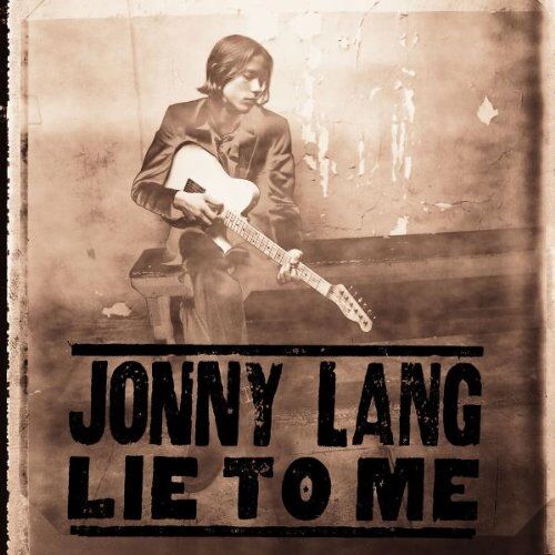 Jonny Lang - Lie to Me - Preis vom 08.10.2026 07:26:42 h