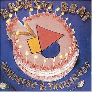 Bronski Beat - Hundreds and Thousands - Preis vom 08.10.2026 07:26:42 h