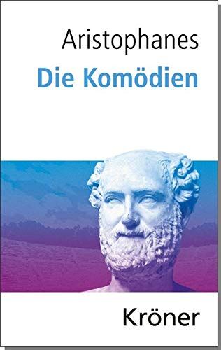 Aristophanes - Die Komödien: Deutsche Gesamtausgabe - Preis vom 13.10.2026 11:25:28 h