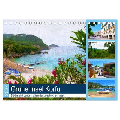 Grüne Insel Korfu - Städte und Landschaften der griechischen Insel (Tischkalender 2027 DIN A5 quer), CALVENDO Monatskalender