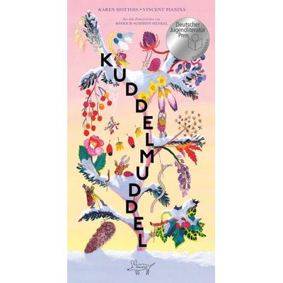 Kuddelmuddel | Nominiert für den Deutschen Jugendliteraturpreis 2026, Gebundene Ausgabe von Karen Hottois, Péridot, 978-3-910387-10-2