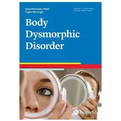 Neziroglu:Body Dysmorphic Disorder, Fachbücher von Fugen Neziroglu