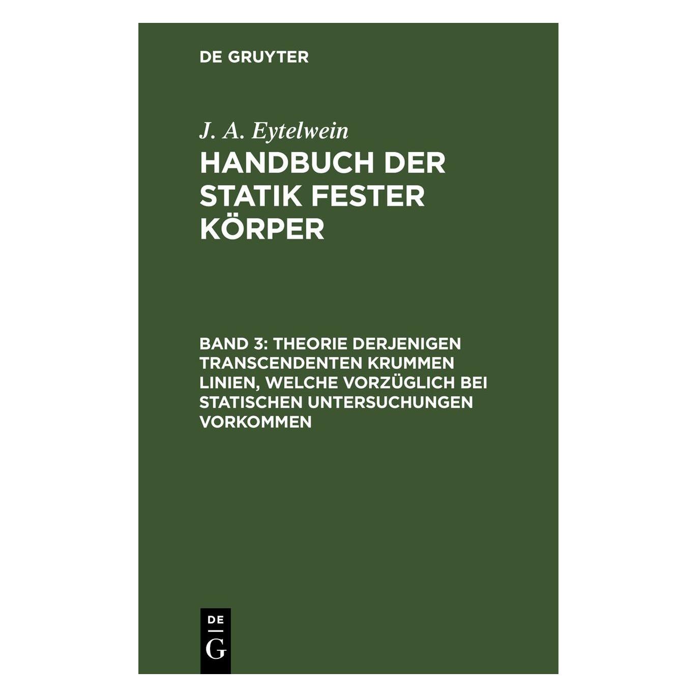 De Gruyter Eytelwein:Theorie derjenigen transcende (Deutsch, Hardcover, J. A. Eytelwein, Johann Albert Eytelwein) (67774950)