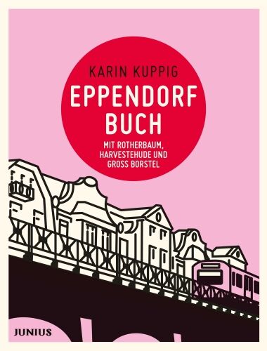Karin Kuppig - Eppendorfbuch: mit Rotherbaum, Harvestehude und Groß Borstel - Preis vom 09.10.2026 07:28:09 h