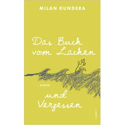 Das Buch vom Lachen und Vergessen, Belletristik von Milan Kundera
