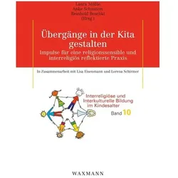 Übergänge in der Kita gestalten, Fachbücher von Reinhold Boschki, Laura Mössle, Anke Schmitzer, Lisa Eisenmann, Lorena Schirmer