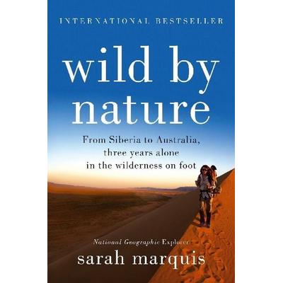 Wild by Nature, Taschenbuch von Sarah Marquis, Atlantic Books, 978-1-76029-072-6
