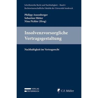 Insolvenzvorsorgliche Vertragsgestaltung, Taschenbuch von , C.F. Müller, 978-3-8114-6502-2