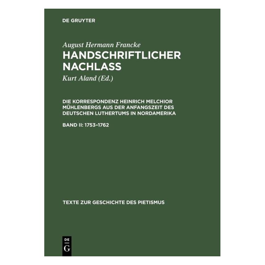 De Gruyter 1753 - 1762 (Deutsch, Hardcover, August Hermann Francke, Heinrich M Mühlenberg, Kurt Aland) (66438238)