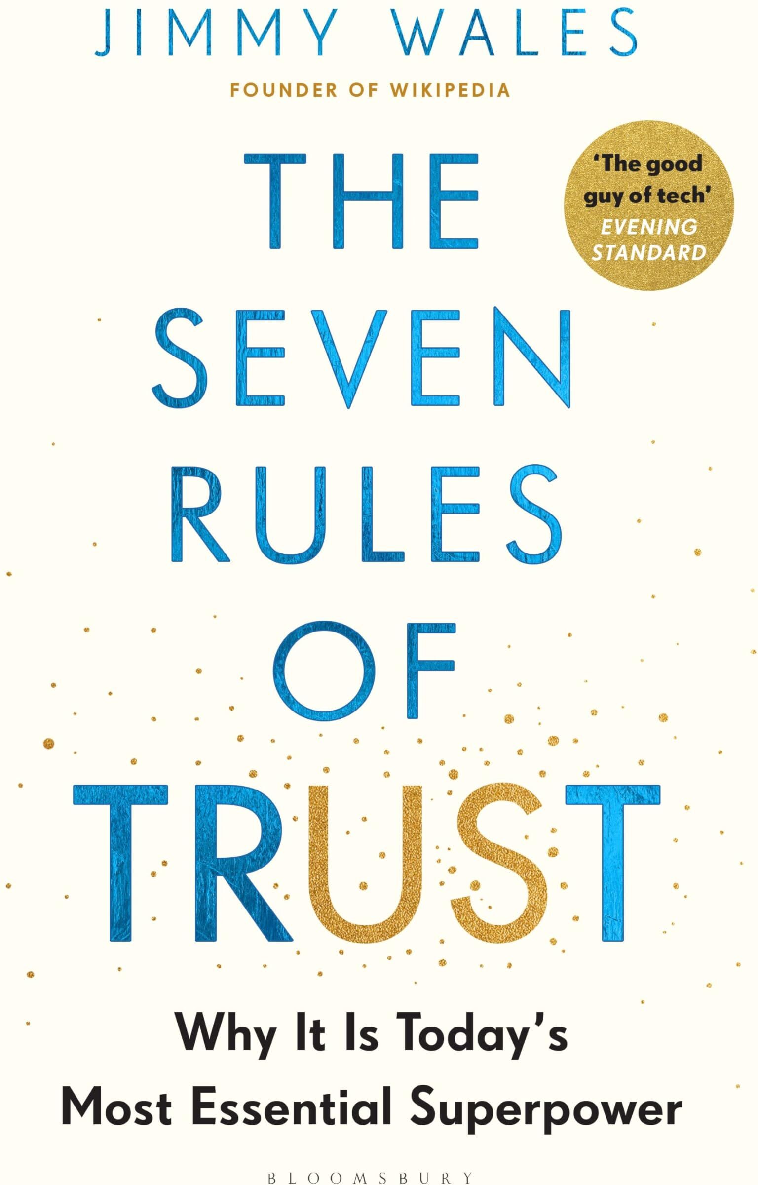 Jimmy Wales - The Seven Rules of Trust: From the Founder of Wikipedia - Preis vom 07.10.2026 11:45:10 h