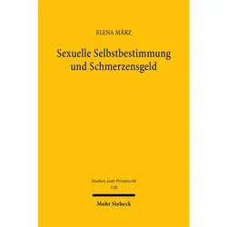 Sexuelle Selbstbestimmung und Schmerzensgeld, Fachbücher von Elena März
