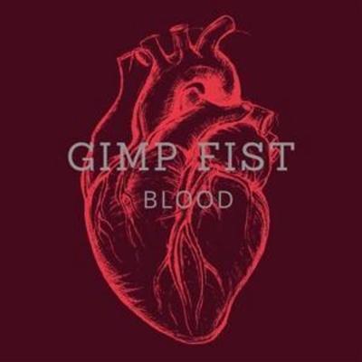 Gimp Fist: Blood - Gimp Fist, CD