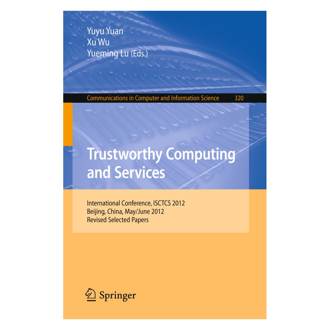 Springer Trustworthy Computing and Services (Englisch, Softcover, Xu Wu, Yueming Lu, Yuyu Yuan) (55507883)