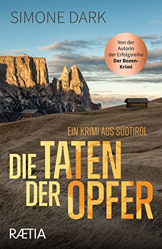 Simone Dark - Die Taten der Opfer: Ein Krimi aus Südtirol - Preis vom 09.10.2026 07:28:09 h