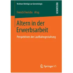 Altern in der Erwerbsarbeit, Fachbücher von Frerich Frerichs
