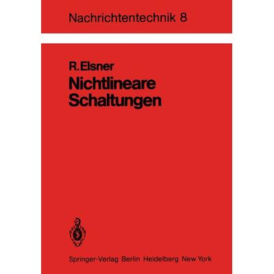 Nichtlineare Schaltungen, Taschenbuch von R. Elsner, Springer Berlin, 978-3-540-10477-3